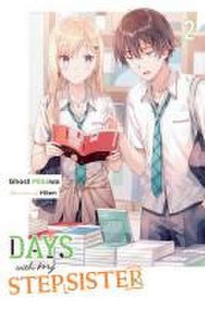 Days with My Stepsister, Vol. 2 (Light Novel) de Ghost Ghost Mikawa