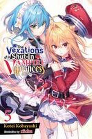 The Vexations of a Shut-In Vampire Princess, Vol. 5 (light novel) de Kotei Kobayashi