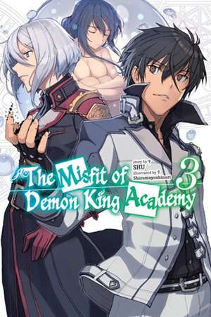 The Misfit of Demon King Academy, Vol. 3 (Light Novel) de Shu