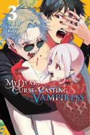 My Dear, Curse-Casting Vampiress, Vol. 3 de Chisaki Kanai