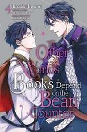 The Other World's Books Depend on the Bean Counter, Vol. 4 de Yatsuki Wakatsu