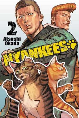 Nyankees, Vol. 2 de Atsushi Okada