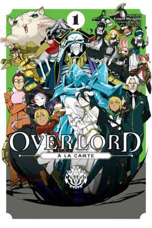 Maruyama, K: Overlord a la Carte, Vol. 1 de Various