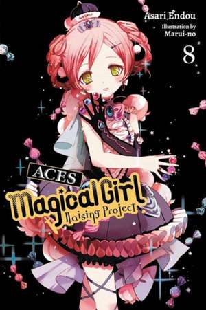 Magical Girl Raising Project, Vol. 8 (Light Novel) de Asari Endou