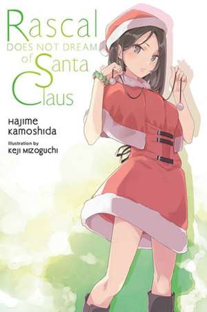 Rascal Does Not Dream of Santa Claus (Light Novel) de Hajime Kamoshida