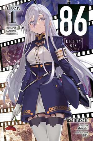 86--Eighty-Six Alter.1 (Light Novel) de Asato Asato