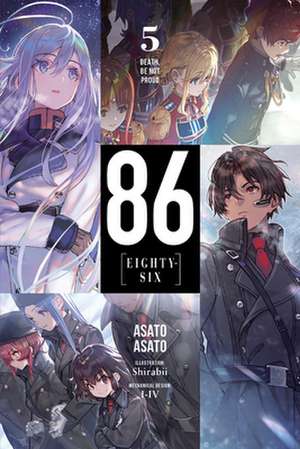 86--Eighty-Six, Vol. 5 (Light Novel) de Asato Asato