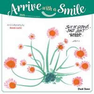 Arrive with a Smile 2025 12 X 24 Inch Monthly Square Wall Calendar Featuring the Artwork of Renee Locks Plastic-Free de Brush Dance