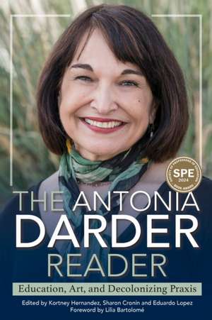 The Antonia Darder Reader de Antonia Darder