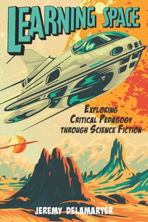 Learning Space de Jeremy Delamarter