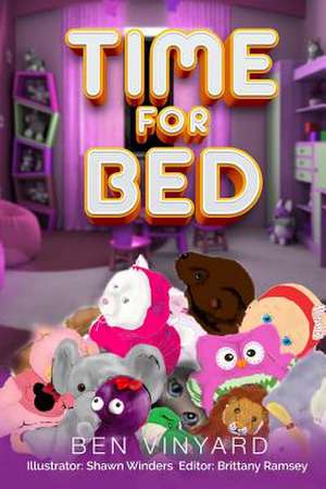 Time for Bed de Ben Vinyard