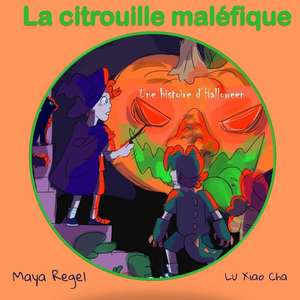 La Citrouille Malefique de Maya Regel