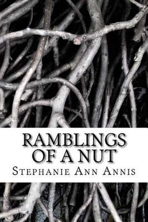 Ramblings of a Nut de Annis, MS Stephanie a.