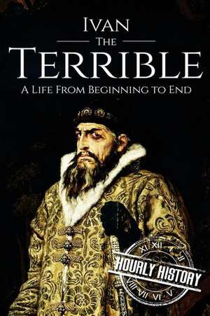 Ivan the Terrible de Hourly History