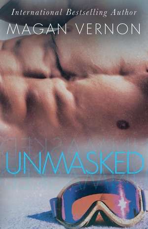 Unmasked de Magan Vernon