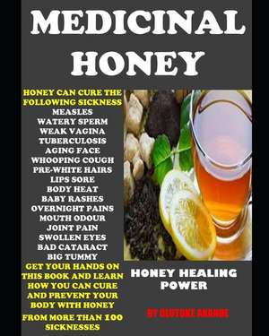 MEDICINAL HONEY