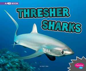 Rake, J: Thresher Sharks