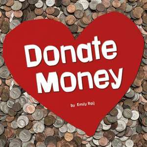 Donate Money de Emily Raij