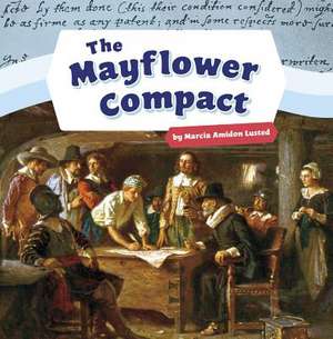 The Mayflower Compact de Marcia Amidon Lusted