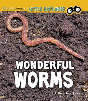 Wonderful Worms de Megan Cooley Peterson