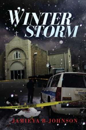 Winter Storm de Jamieya B-Johnson