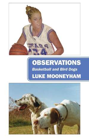 Observations de Luke Mooneyham