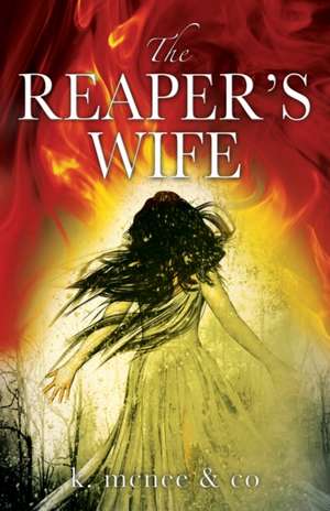 The Reaper's Wife de K McNee & Co