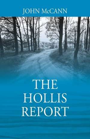 The Hollis Report de John Mccann