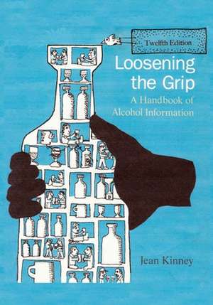 Loosening the Grip 12th Edition de Jean Kinney