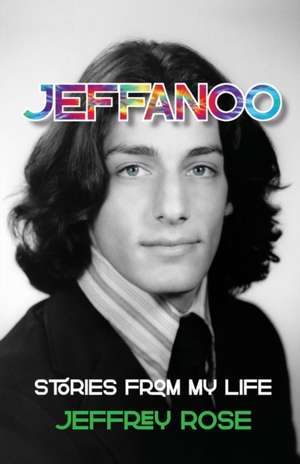 Jeffanoo de Jeffrey Rose