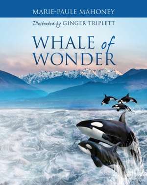 Whale of Wonder de Marie-Paule Mahoney