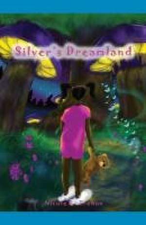 Silver's Dreamland de Nicole R. Trahan