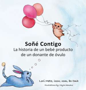 Soñé Contigo de Lori Metz