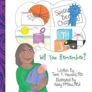 Will You Remember? de M. D. Tera F. Howard