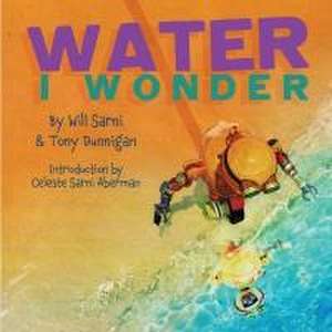 Water, I Wonder de Will Sarni