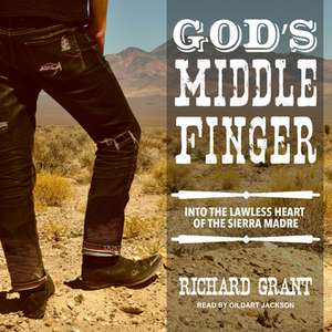 God's Middle Finger de Richard Grant