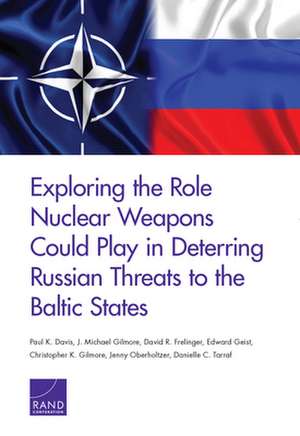 EXPLORING THE ROLE NUCLEAR WEAPB de David R. Frelinger