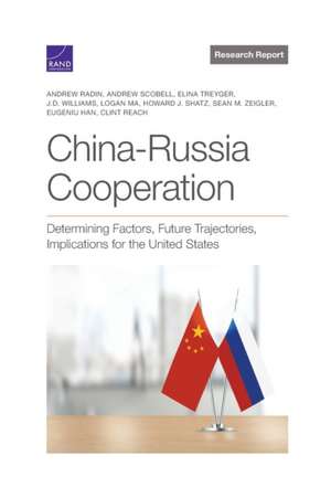 China-Russia Cooperation de Andrew Radin