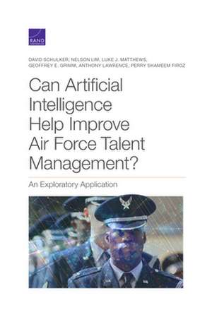 Can Artificial Intelligence Help Improve Air Force Talent Management? de Luke J Matthews