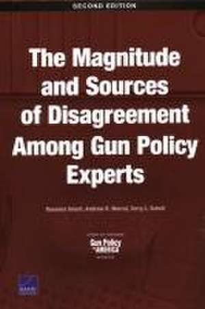 The Magnitude and Sources of Disagreement Among Gun Policy Experts de Rosanna Smart