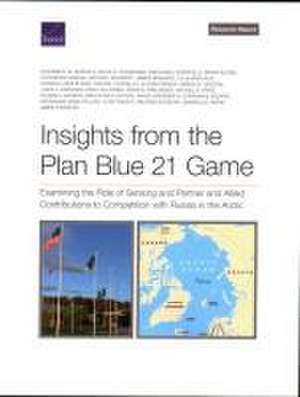 Insights from the Plan Blue 21 Game de Elizabeth M Bartels