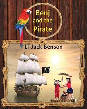 Benj and the Pirate de Benson, Lt Jack