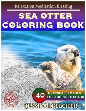 Sea Otter Coloring Books de Belcher, Jessica