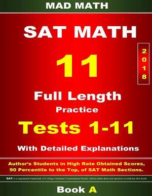 2018 New SAT Math Tests 01-11 Book a de John Su