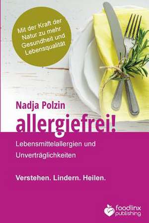 Allergiefrei! de Polzin, Nadja