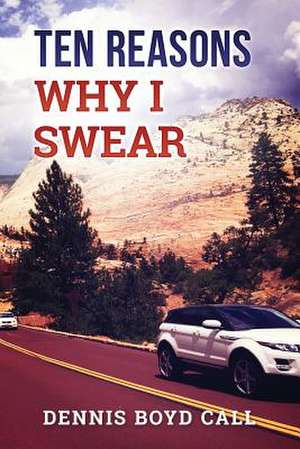 10 Reasons Why I Swear de Call, Dennis Boyd