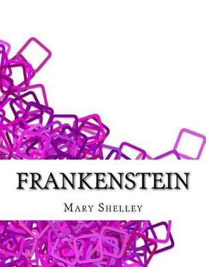Frankenstein de Mary Shelley