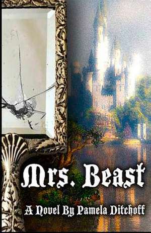 Mrs. Beast de Pamela Ditchoff