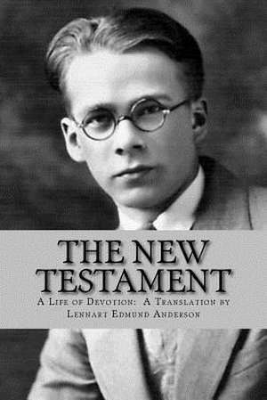 The New Testament de Joel Edmund Anderson