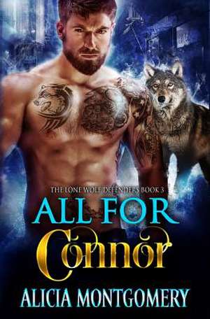 All for Connor de Montgomery, Alicia